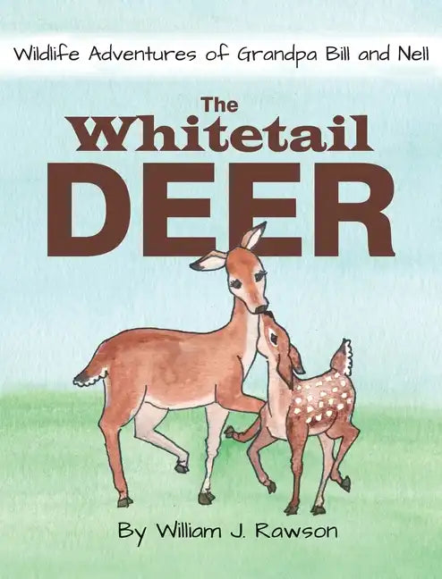 The Whitetail Deer - Hardcover