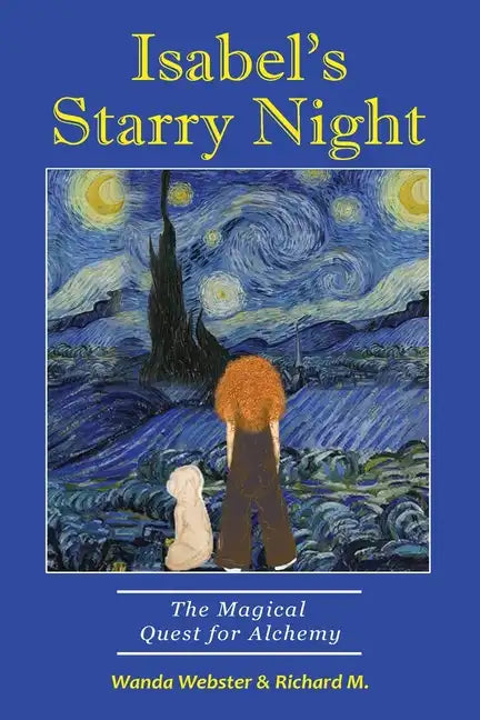 Isabel's Starry Night, The Magical Quest for Alchemy - Paperback