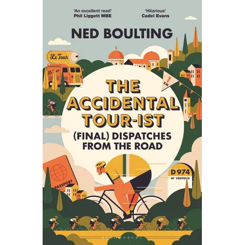 The Accidental Tour-Ist: (Final) Dispatches from the Road -The Follow Up to How I Won the Yellow Jumper