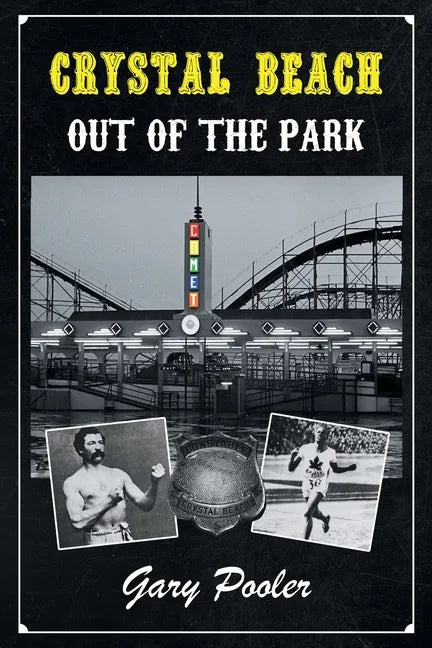 Crystal Beach: Out of the Park - Paperback