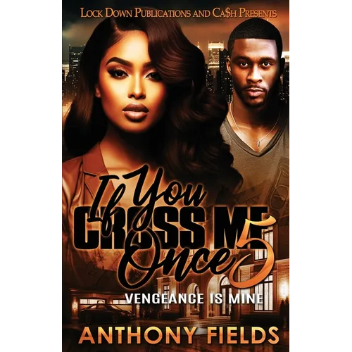 If You Cross Me Once 5 - Paperback