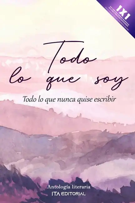 Todo lo que soy: Todo lo que nunca quise escribir - Paperback
