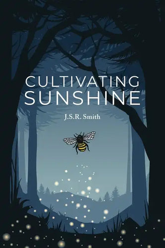 Cultivating Sunshine - Paperback