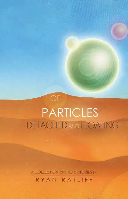 Of Particles Detached and Floating - Paperback