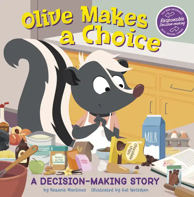 Olive Makes a Choice: A Decision-Making Story - Hardcover