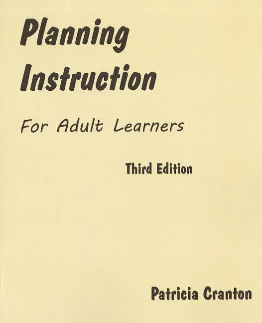 Planning Instruction for Adult Learners - Paperback