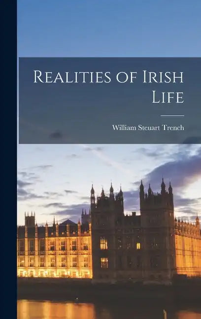 Realities of Irish Life - Hardcover