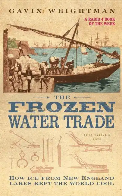 The Frozen Water Trade - Paperback
