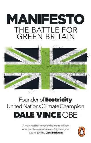 Manifesto: The Battle for Green Britain - Paperback