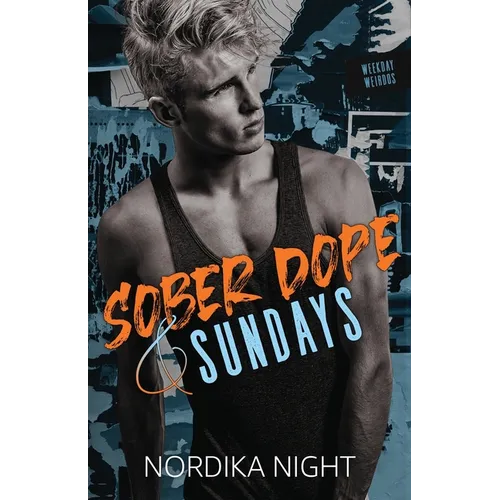 Sober Dope & Sundays - Paperback