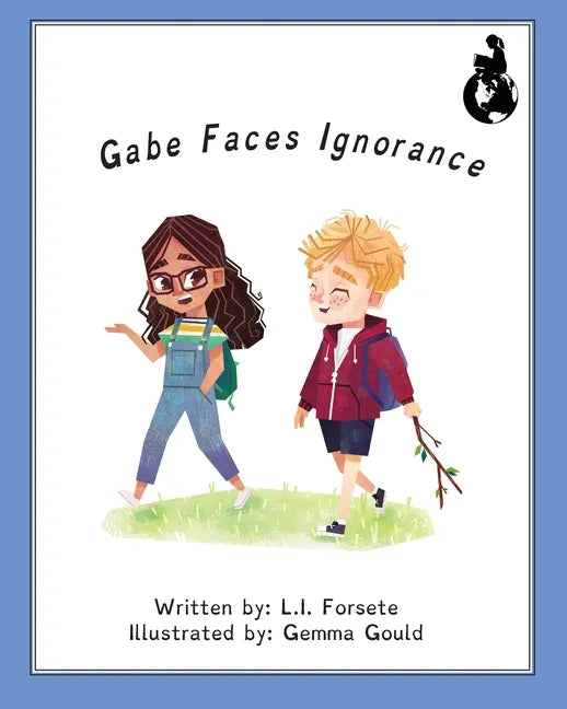 Gabe Faces Ignorance - Paperback