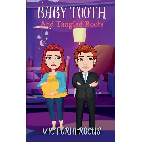 Baby Tooth And Tanged Roots - Paperback