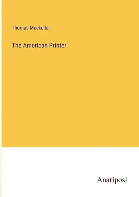 The American Printer - Paperback