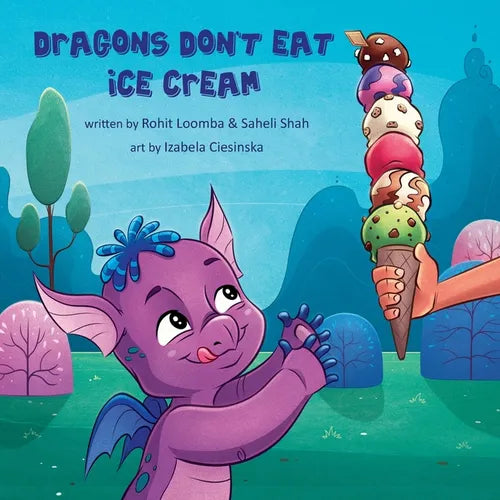 Dragons Don't Eat Ice Cream - Paperback