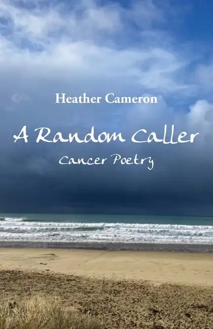 A Random Caller: Cancer Poetry - Paperback