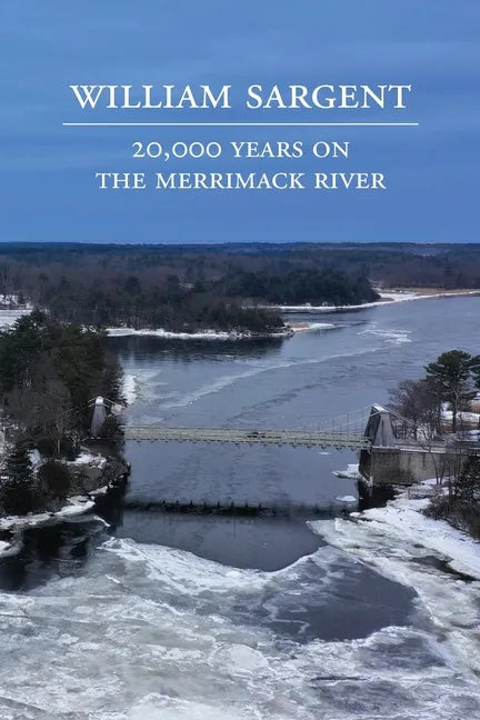 20,000 Years on the Merrimack River - Paperback