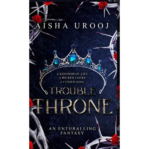 Trouble Throne - Hardcover