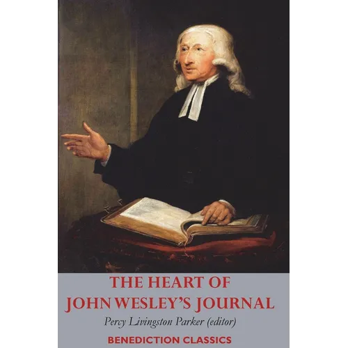The Heart of John Wesley's Journal - Paperback