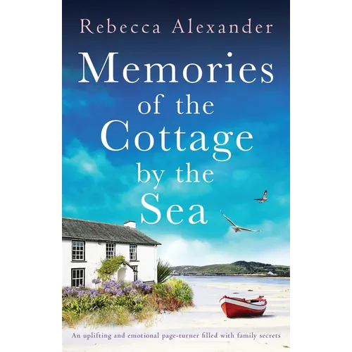 Memories of the Cottage by the Sea: An uplifting and emotional page-turner filled with family secrets - Paperback