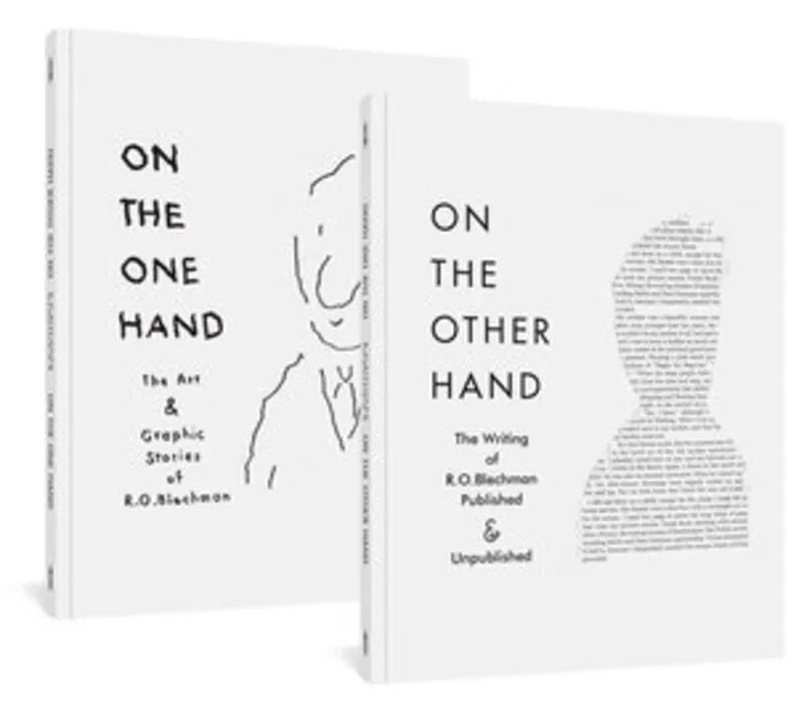 On the One Hand / On the Other Hand: The Art and Graphic Stories of R. O. Blechman / The Writing of R. O. Blechman Published and Unpublished - Paperback