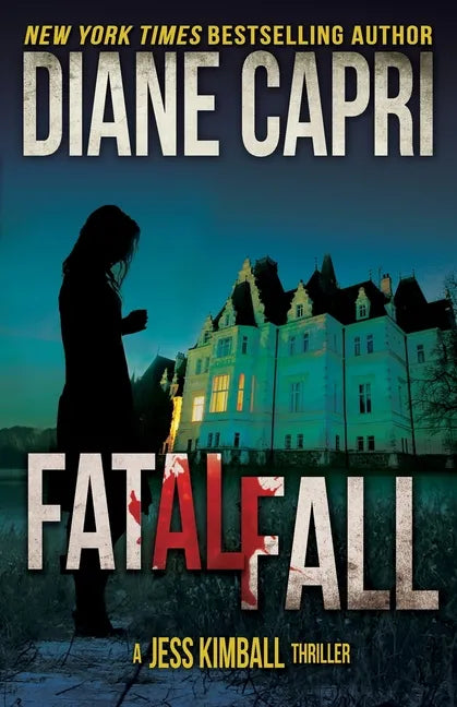 Fatal Fall: A Jess Kimball Thriller - Paperback