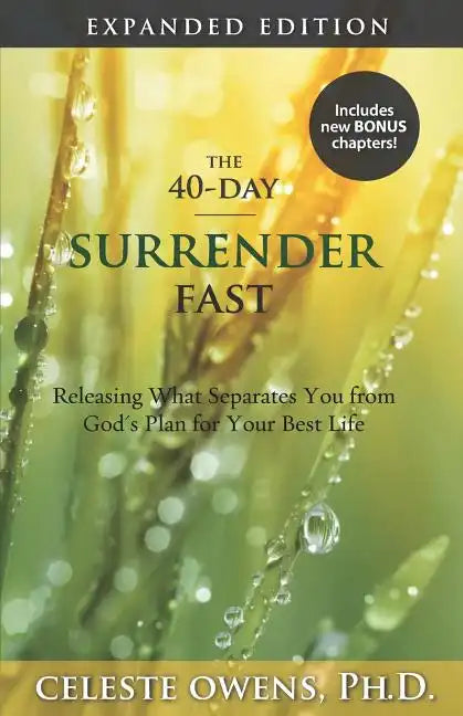 The 40-Day Surrender Fast: Expanded Edition - Paperback