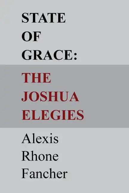 State of Grace: The Joshua Elegies - Paperback