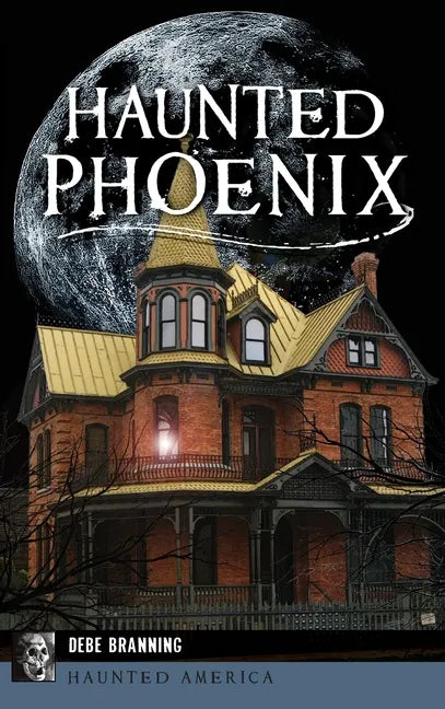 Haunted Phoenix - Hardcover