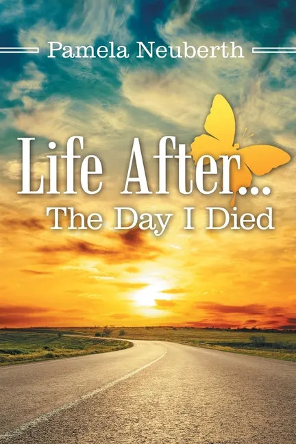 Life After ... the Day I Died - Paperback