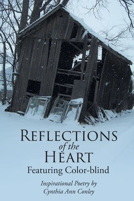Reflections of the Heart: Featuring Color-blind - Paperback