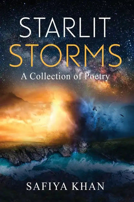 Starlit Storms: a collection of poetry - Paperback