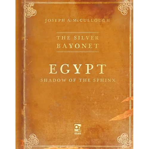 The Silver Bayonet: Egypt: Shadow of the Sphinx - Paperback