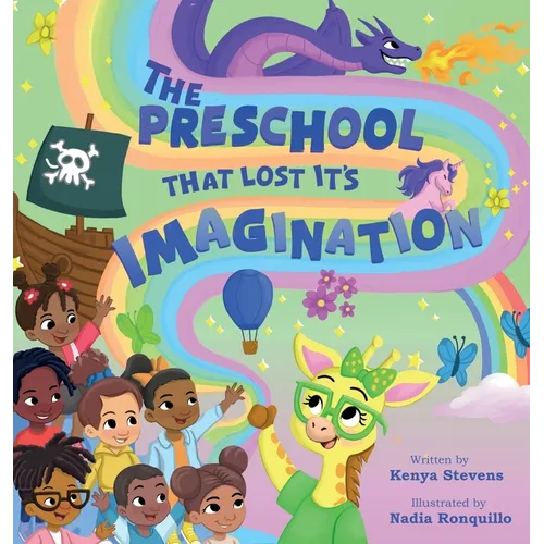 The Preschool That Lost It's Imagination - Hardcover