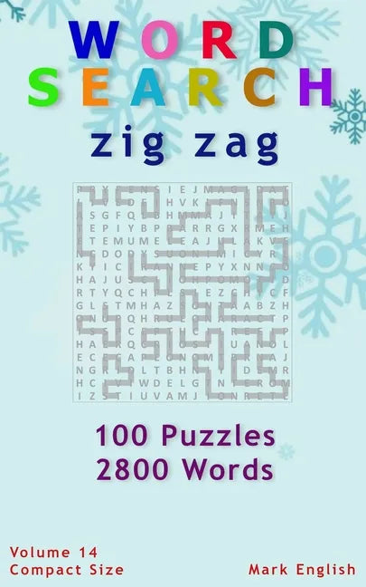 Word Search: Zig Zag, 100 Puzzles, 2800 Words, Volume 14, Compact 5