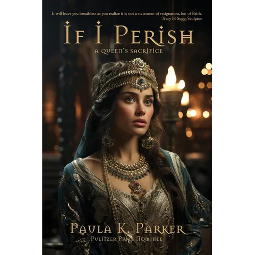 If I Perish: A Queen's Sacrifice - Paperback