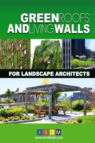 Green Roofs And Living Walls For Landscape Architects - Paperback