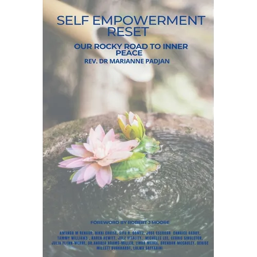 Self Empowerment Reset Our Rocky Road to Inner Peace - Paperback