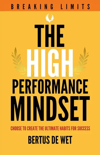 The High-Performance Mindset - Paperback