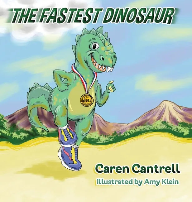 The Fastest Dinosaur - Hardcover