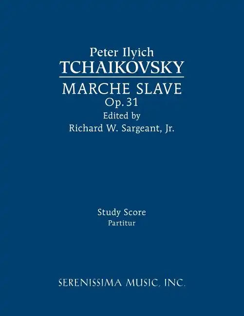 Marche Slave, Op.31: Study score - Paperback