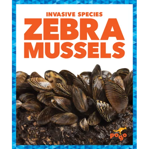 Zebra Mussels - Library Binding