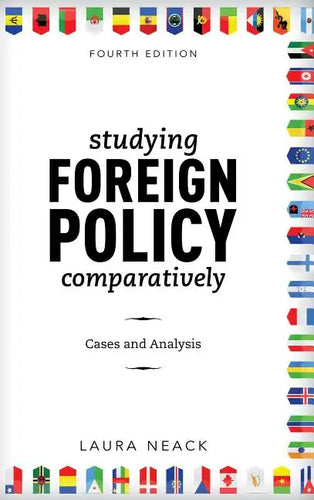 Studying Foreign Policy Comparatively: Cases and Analysis - Paperback