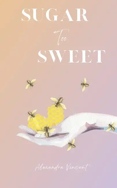 Sugar Too Sweet - Paperback