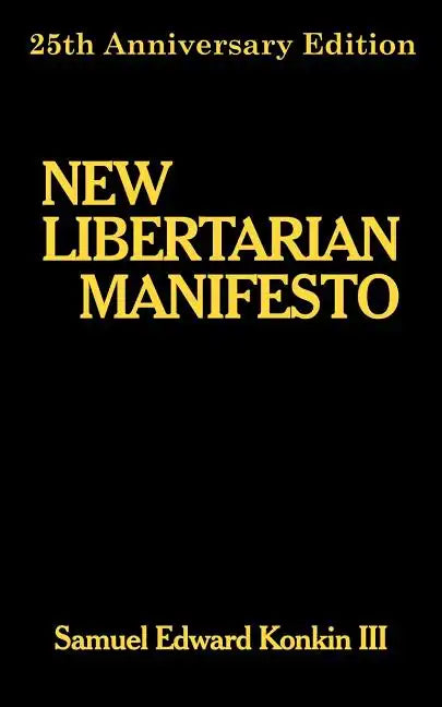 New Libertarian Manifesto - Paperback