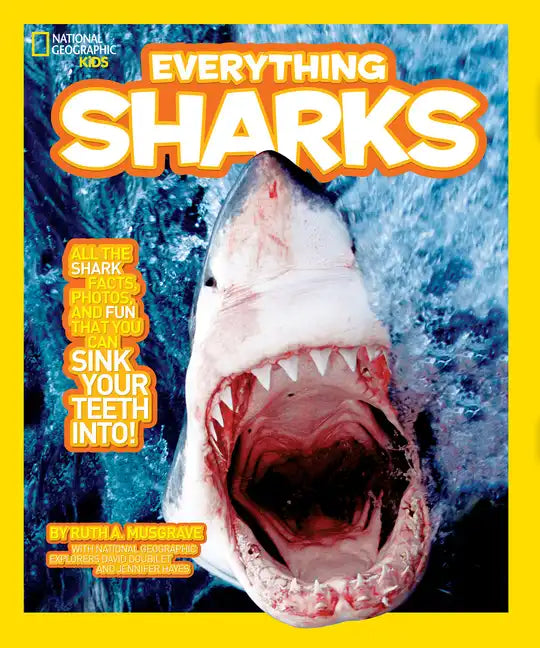 National Geographic Kids Everything Sharks - Library Binding