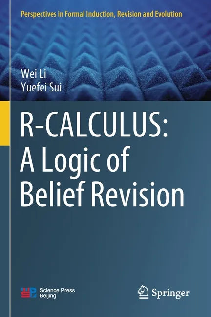 R-Calculus: A Logic of Belief Revision - Paperback