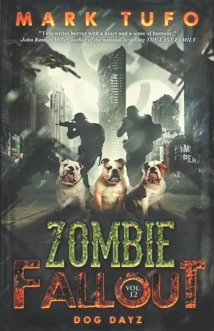 Zombie Fallout 12: Dog Dayz - Paperback