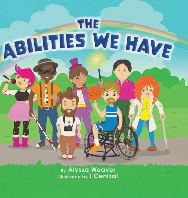 The Abilities We Have - Hardcover