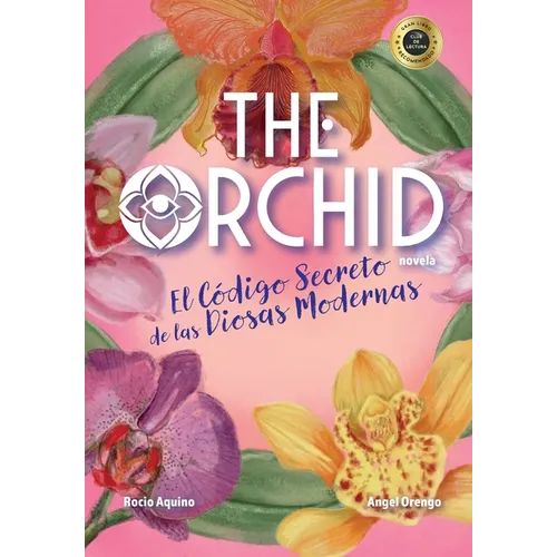 The Orchid: El Código Secreto de las Diosas Modernas - Hardcover