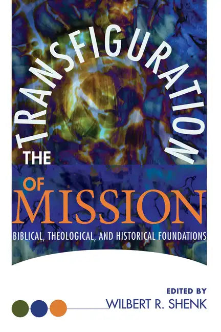 The Transfiguration of Mission - Paperback